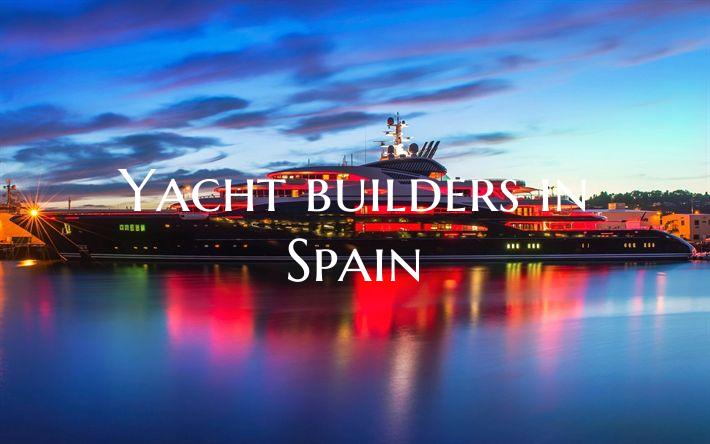 Yacht builders in Spain