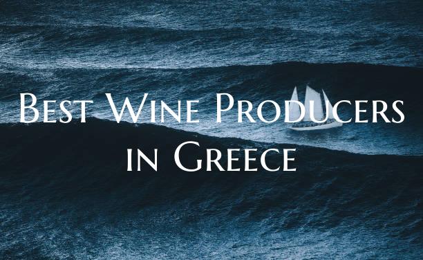 Best Wine Producers in Greec...